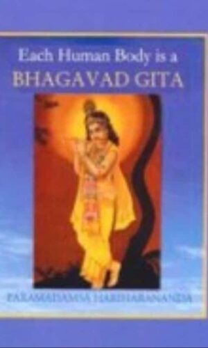 Each Human Body is a Bhagavad Gita