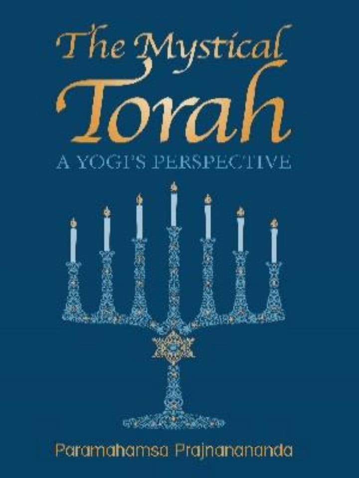 The Torah, The Bible & Kriya Yoga